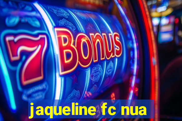 jaqueline fc nua